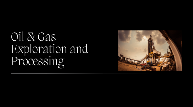 Oil-Gas-Exploration-and-Processing-1 Oil-Gas-Exploration-and-Processing-1