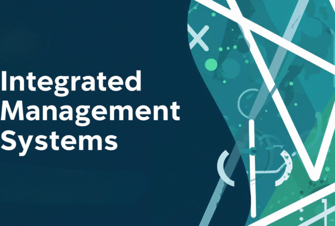 Integrated Management Systems Integrated Management Systems