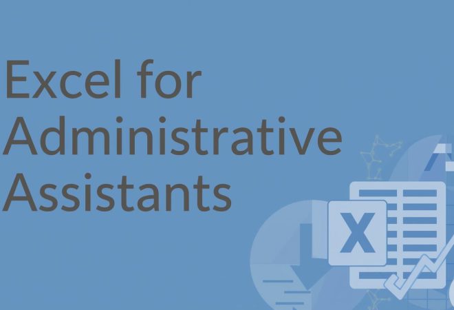 Excel for Administrative Assistants Course