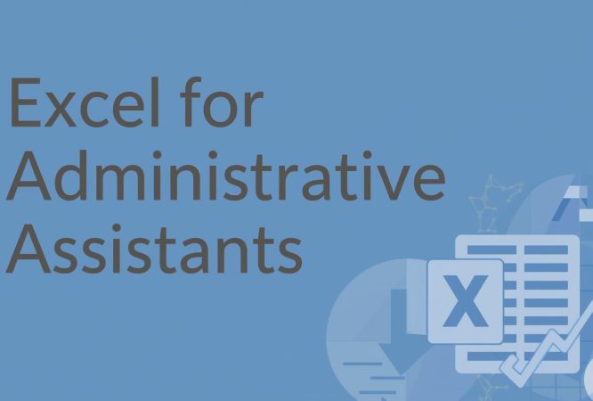 Excel for Administrative Assistants Course